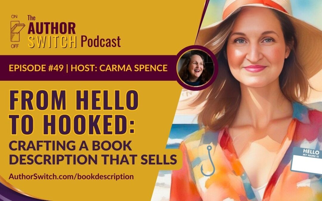 From Hello to Hooked: Crafting a Book Description that Sells