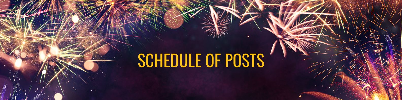 Schedule of Posts