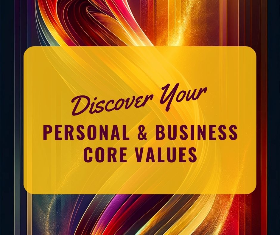Personal & Business Core Values Exercise<br />
